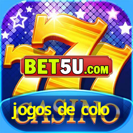 jogos de colo